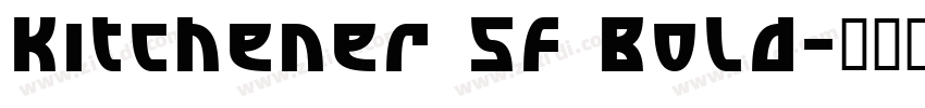 Kitchener SF Bold字体转换